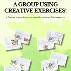 10 Exercises to strengthen group dynamics for students in Elementary school